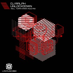 DJ Ralph - Unlockdown - Original - Released on 28.11.2020