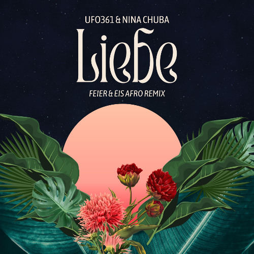 Ufo361 & Nina Chuba - LIEBE (FEIER & EIS Remix) FILTERED