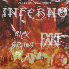 Dirty Audio & NXSTY - Inferno (Sick Brvins x FXke Flip)[OBRERA RECORDS PREMIERE]