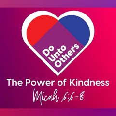 The Power of Kindness: The Kindness Campaign