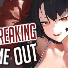 Nightcore - Freaking Me Out (Rock Version)