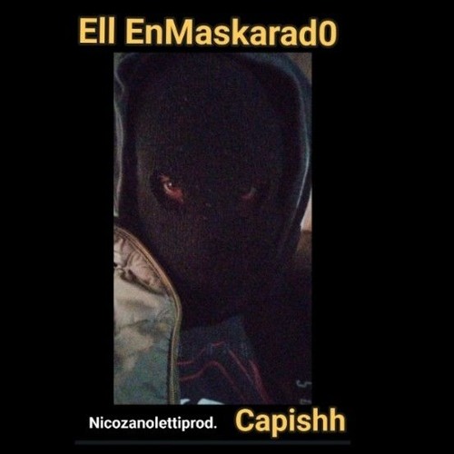 Ell EnMaskarad0 Capishh