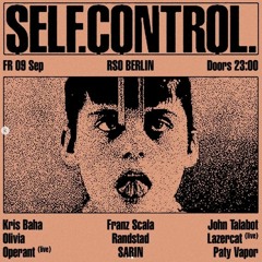 Randstad live at Self. Control. @ RSO Berlin | Opening set |  9 Sept 22 Revier Südost