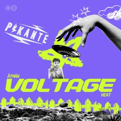 Voltage heat @James June - 7th Dec 2024 | Pikante