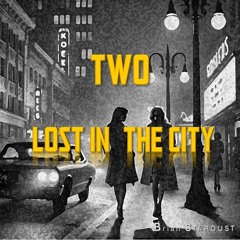 TWO LOST IN THE CITY