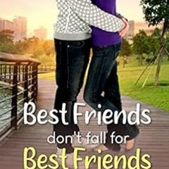 [Get] KINDLE PDF EBOOK EPUB Best Friends Don’t Fall For Best Friends (Invisible Girls