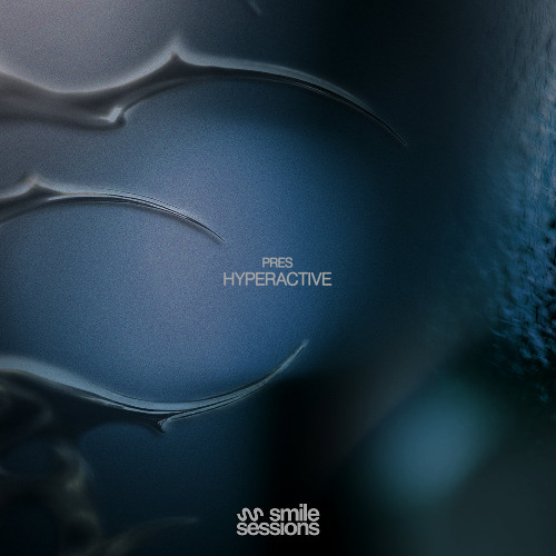 PREMIERE: Pres - Hyperactive [SMILED005]