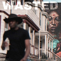 WASTED Ft, BRXNO