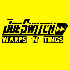 Joe Switch - Warps 'N' Tings Album