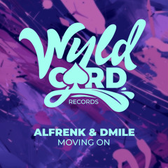 Alfrenk, Dmile Moving On (Original Mix)