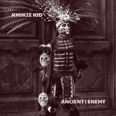 ANCIENT | ENEMY