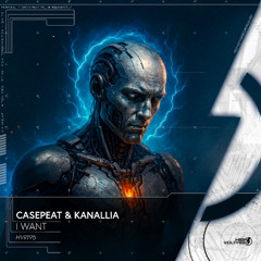 Casepeat Kanallia - I Want