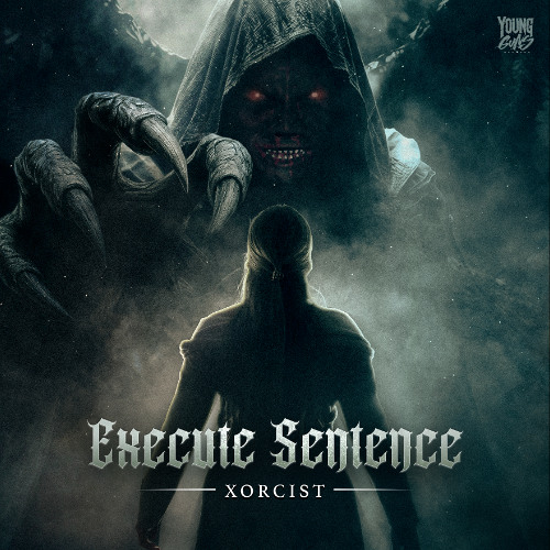 Xorcist - Execute Sentence