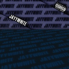 JayyWhite - DESIRES IN MY BEDROOM AT 9:25PM