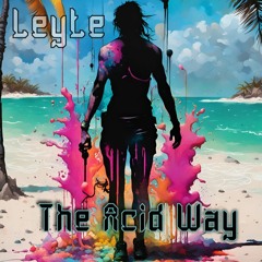 Leyte - The Acid Way