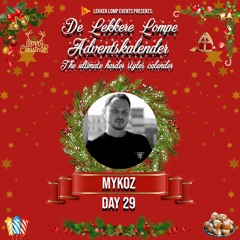 De Lekkere Lompe Adventskalender Day 29 - Mykoz