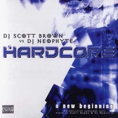 Scott Brown vs DJ Neophyte - Hardcore A New Beginning - CD2 (2002)