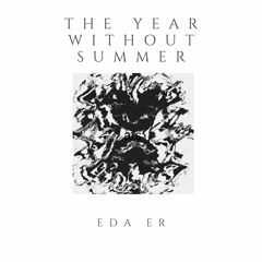 The Year Without Summer - For Orchestra