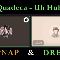 Dream and Sapnap singing Uh Huh! by Quadeca