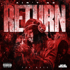Aint No Return