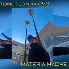 TOMBOLOMIXX 053 - Materia Hache