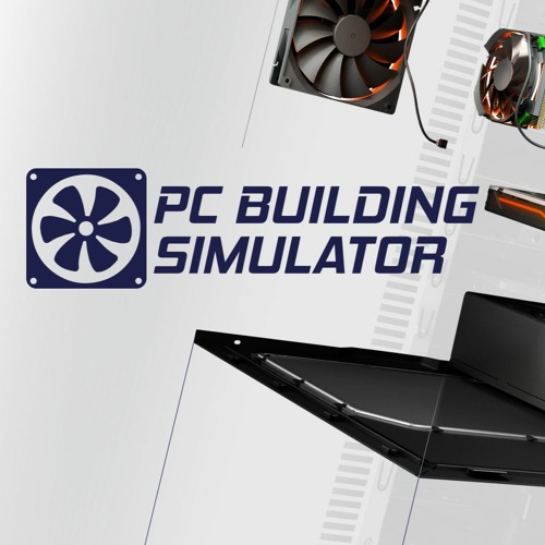 Stream Untitled | Listen to PC Building Simulator Soundtrack playlist online  for free on SoundCloud