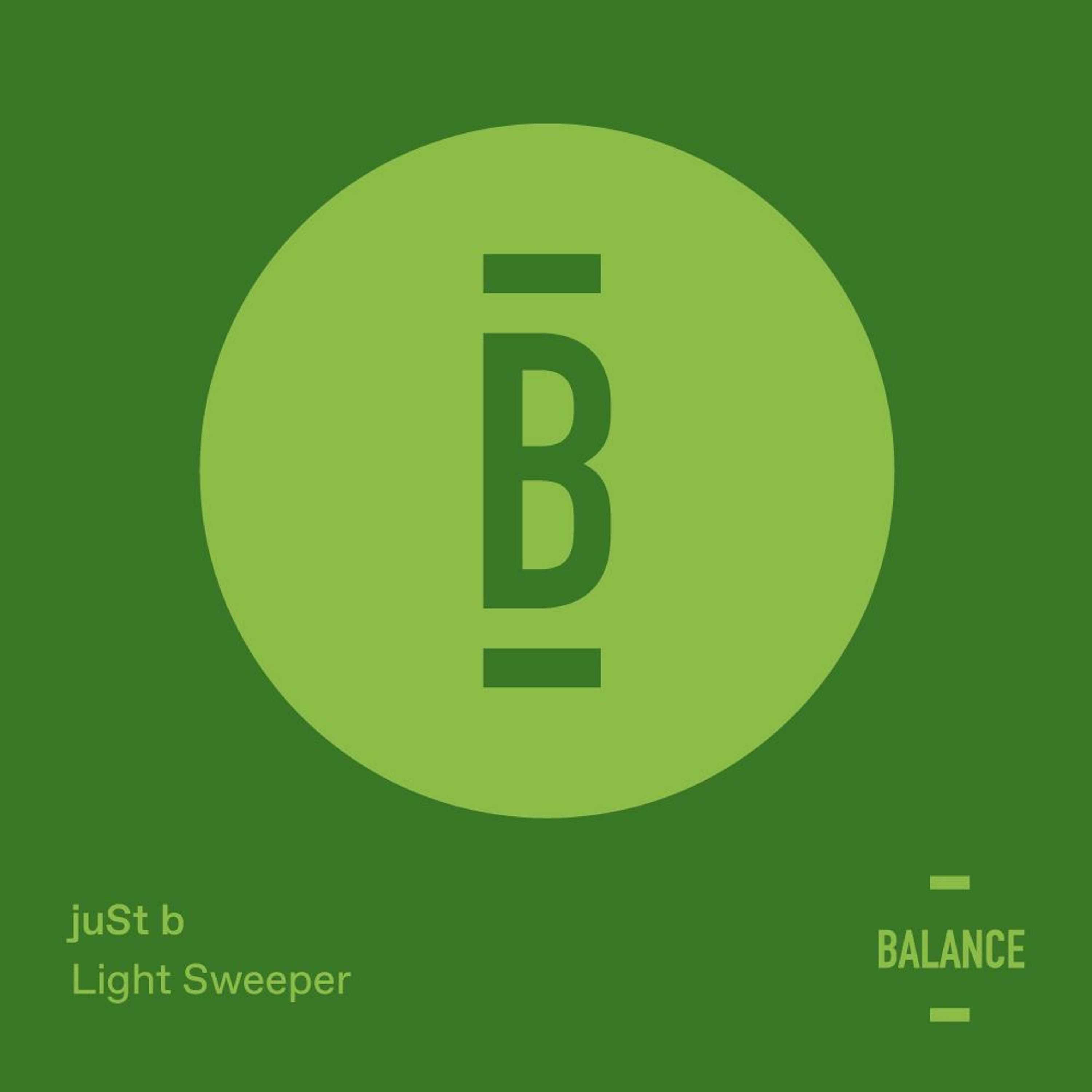 Premiere: juSt b - Light Sweeper (Mattr Remix)  [Balance] episode artwork