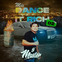 DjMaster Chiclayo - Mix Dance It Rich #2