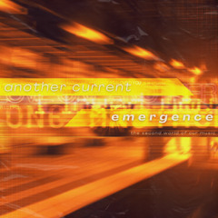 Another Current: Emergence [Full CD]