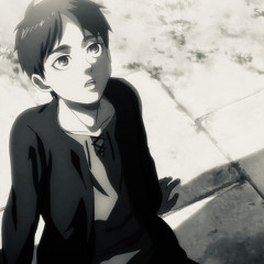 Distorted Memories x Eren Yeager “Nothings changed”
