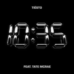Tiesto & Tate Mcrae- 10:35 (Sped Up)