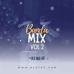 Banda Mix Vol 2 - DJ Ale GT
