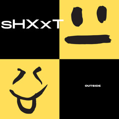 Shxxta - Outside (freestyle)