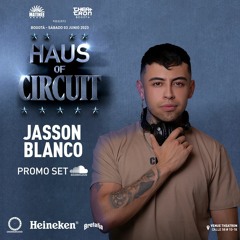 Matinee HAUS OF CIRCUIT Promo Set DJ JASSON BLANCO THEATRON 3 Jun 2023
