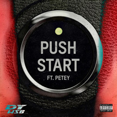 push Start Ft Petey
