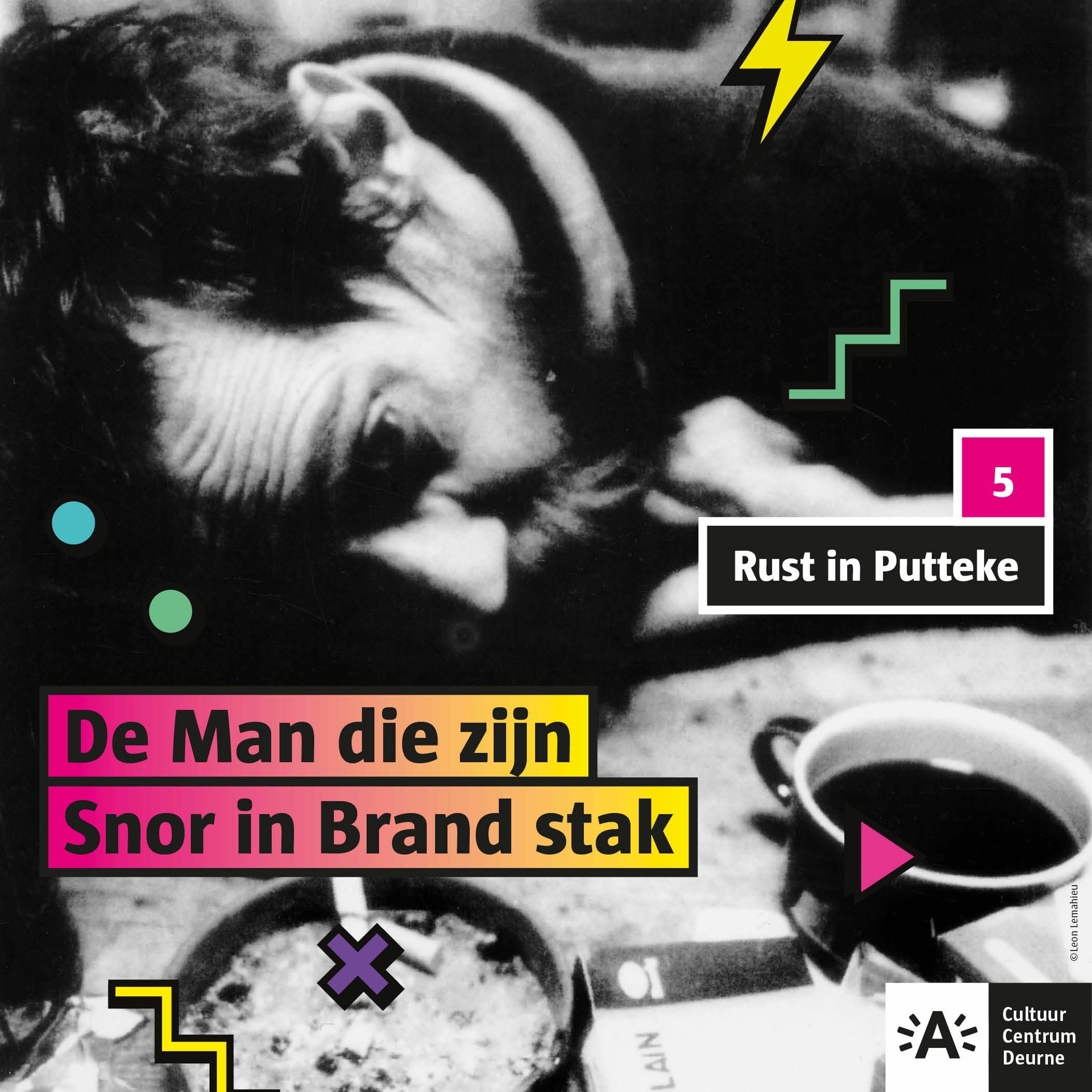 De Man Die Zijn Snor In Brand Stak - Afl. 5 Rust In Putteke episode artwork