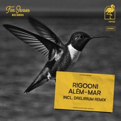 Rigooni - Além Mar (Drellirium Remix)