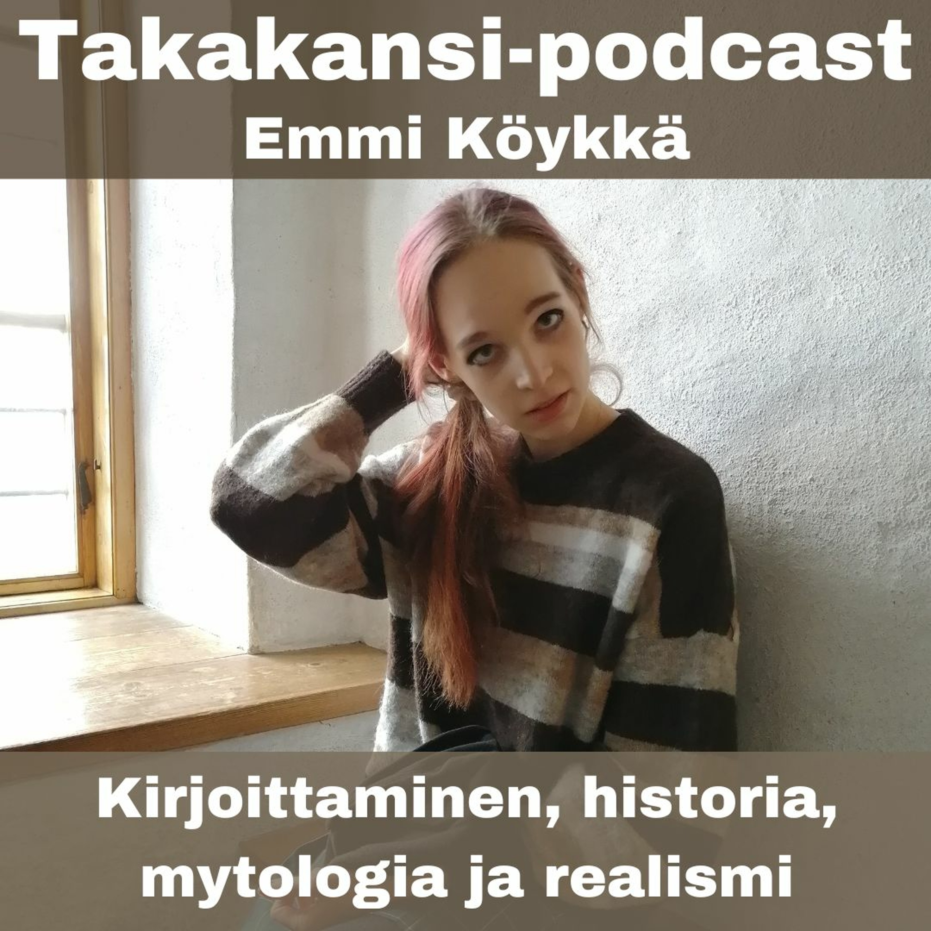 Emmi Köykkä - Kirjoittaminen, historia, mytologia ja realismi
