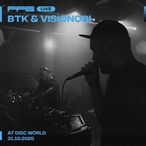 FFS Live: BTK & Visionobi — Disc World Takeover: Vinyl Only Set — 31.10.20