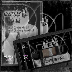 Desputes - Despair (Original Mix) @Despair @MIWS! RAVE