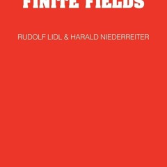 ⚡PDF ❤ Finite Fields (Encyclopedia of Mathematics and its Applications, Series Number