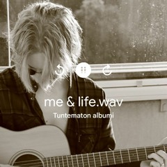 me & life