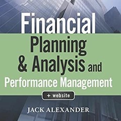[Access] KINDLE PDF EBOOK EPUB Financial Planning & Analysis and Performance Manageme