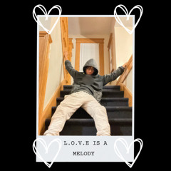 Love is a melody
