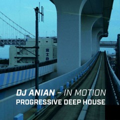 In Motion - A Progressive House Mix