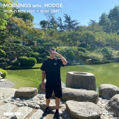 Mornings With... Hodge - 21 November 2022