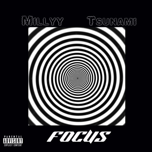 Millyy X Tsunami - Focus