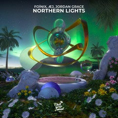 Foínix, Æj, Jordan Grace - Northern Lights