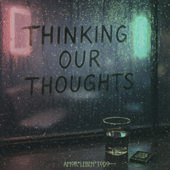 Thinking Our Thoughts — Club Shadows