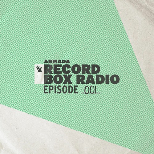 Armada Record Box Radio - Episode 001